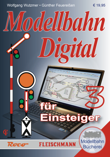 ROCO 81393 Modellbahn Handbuch Modellbahn Digital für Einsteiger Band 3