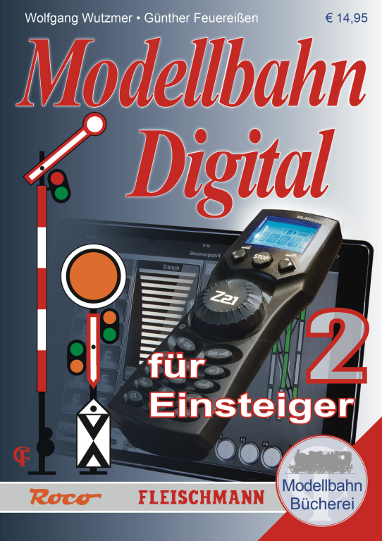 ROCO 81396 Modellbahn Handbuch Modellbahn Digital für Einsteiger Band 2