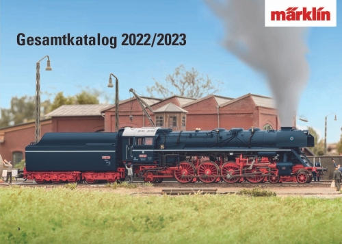 Märklin 15724 Gesamtkatalog Katalog 2022/2023 Deutschland deutsch